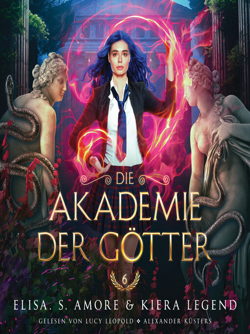 Title details for Die Akademie der Götter 6--Fantasy Hörbuch by Elisa S. Amore - Wait list